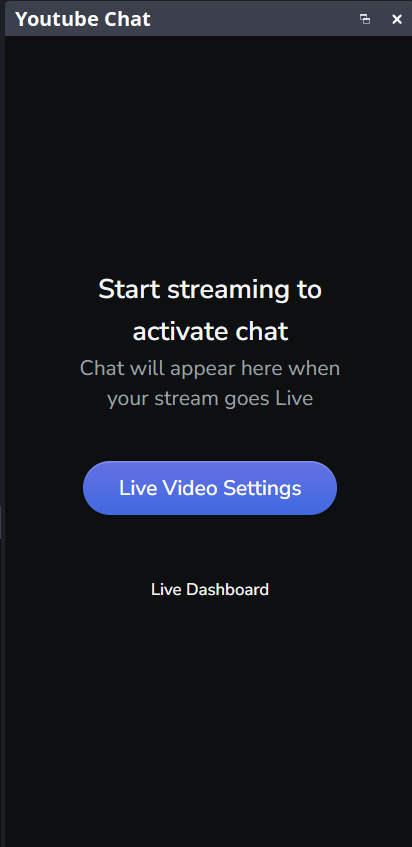 YouTube Chat dock before the stream starts
